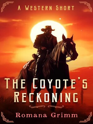 cover image of The Coyote's Reckoning
